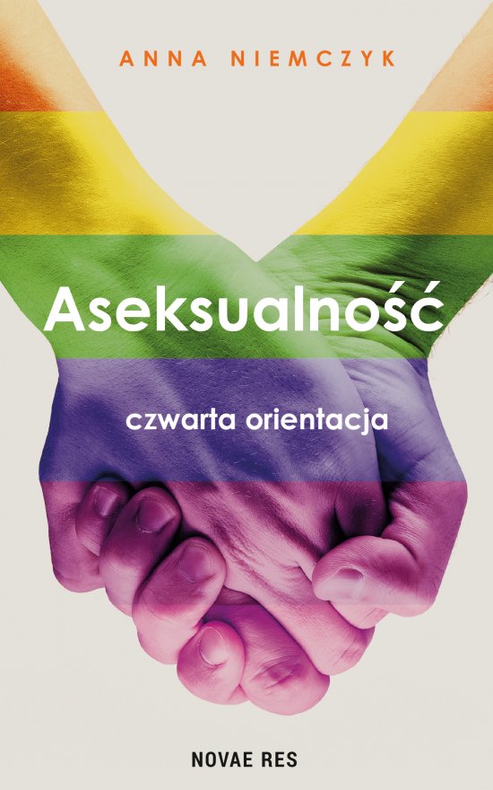 Aseksualno��. Czwarta orientacja