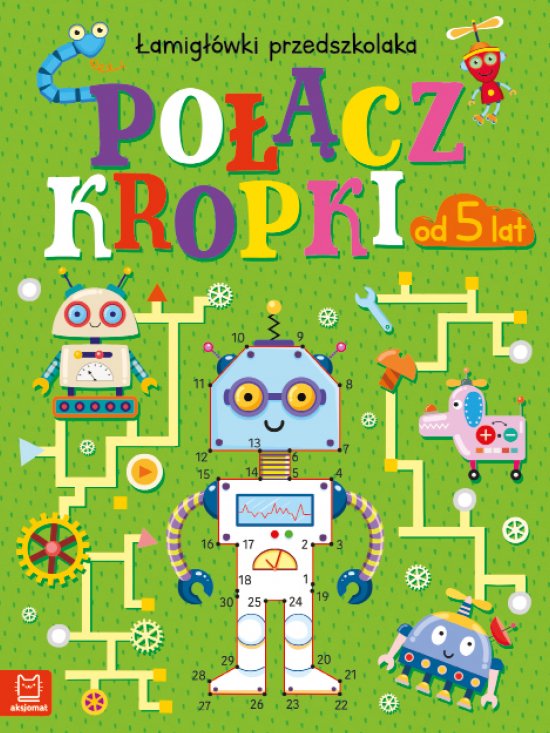 Po��cz kropki. �amig��wki przedszkolaka od 5 lat
