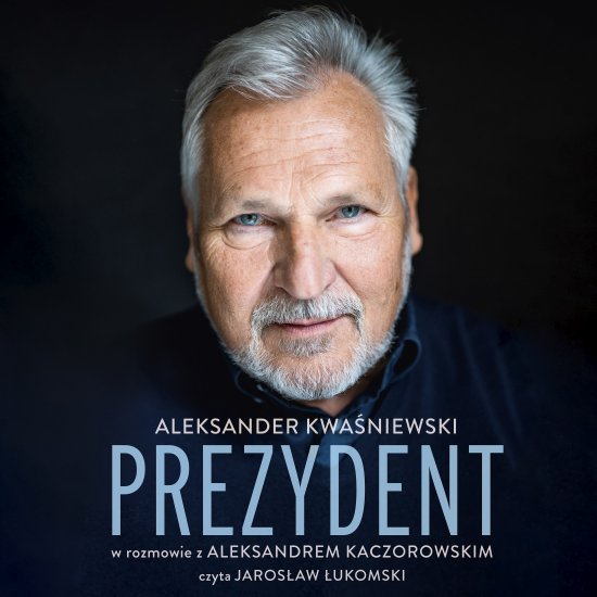 Prezydent. Aleksander Kwa�niewski w rozmowie z Aleksandrem Kaczorowskim