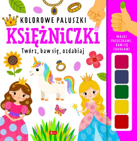 Ksi�niczki. Kolorowe paluszki