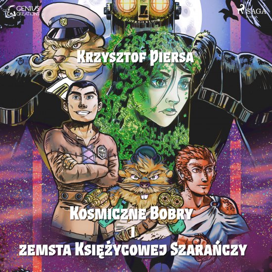 Kosmiczne Bobry i zemsta Ksi�ycowej Szara�czy