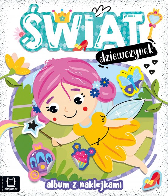 �wiat dziewczynek. Album z naklejkami