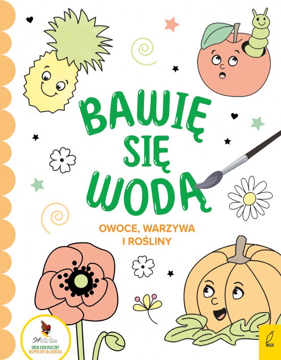 Bawi� si� wod�. Owoce, warzywa i ro�liny