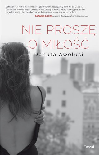 Nie prosz� o mi�o��
