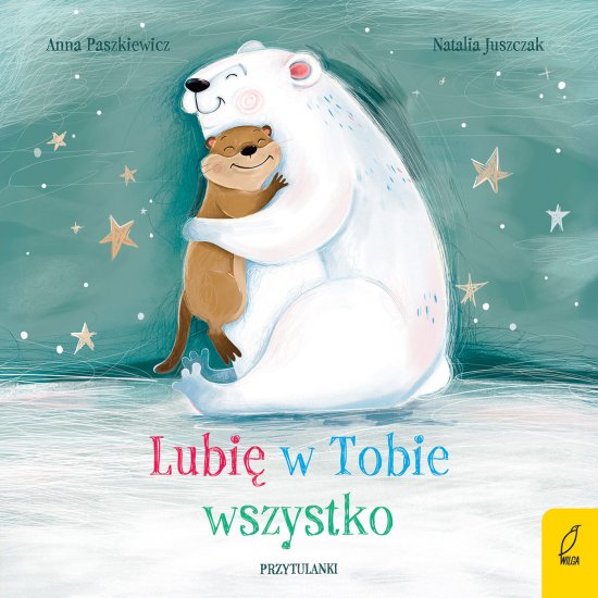Przytulanki. Lubi� w Tobie wszystko