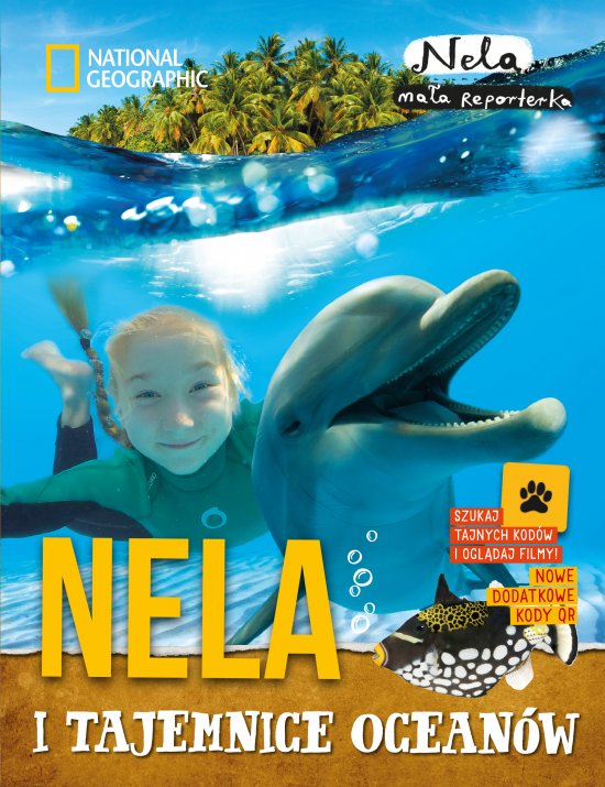Nela i tajemnice ocean�w. Wydanie II, uzupe�nione o nowe kody QR