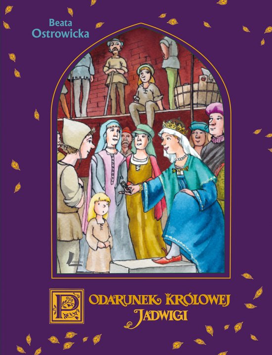 Podarunek Kr�lowej Jadwigi