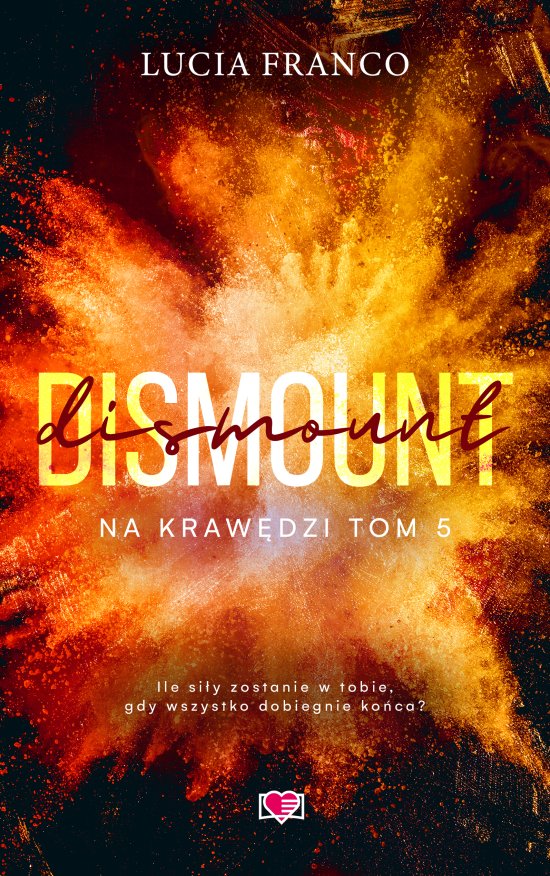 Dismount. Na kraw�dzi. Tom 5