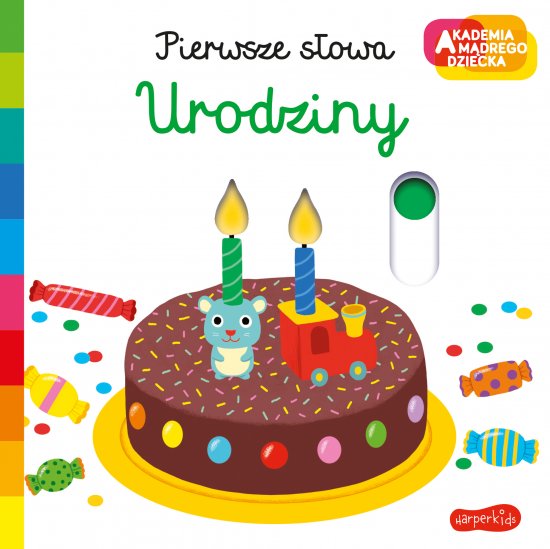 Urodziny. Akademia m�drego dziecka. Pierwsze s�owa
