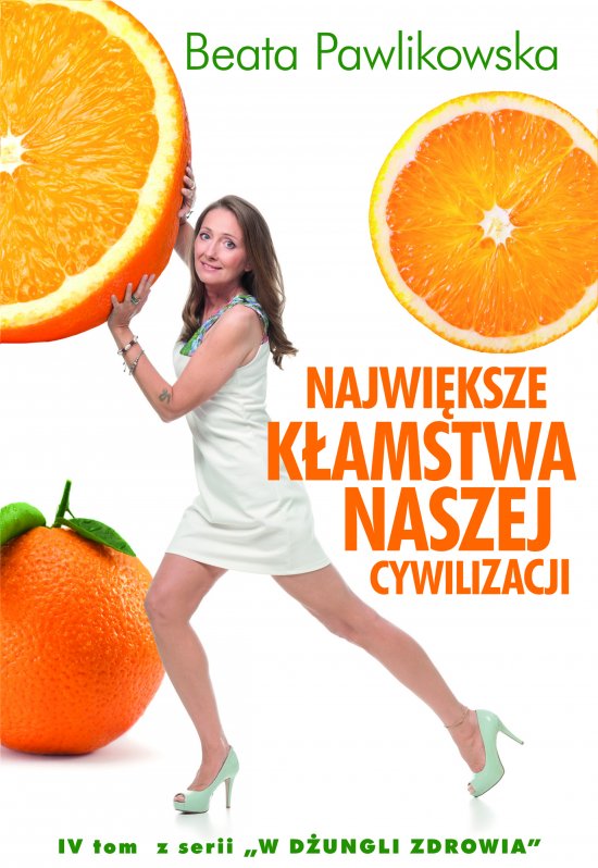 Najwi�ksze k�amstwa naszej cywilizacji