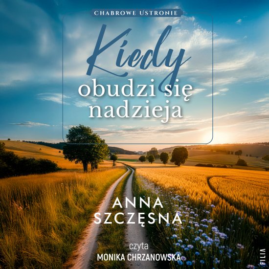 Kiedy obudzi si� nadzieja