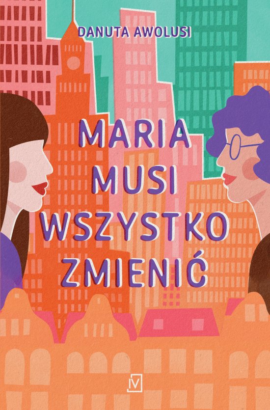 Maria musi wszystko zmieni�