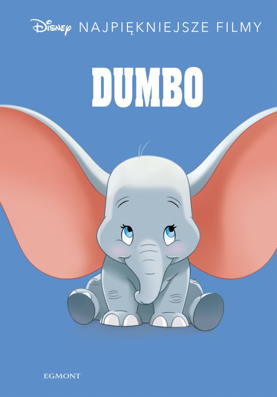 Dumbo. Disney. Najpi�kniejsze filmy