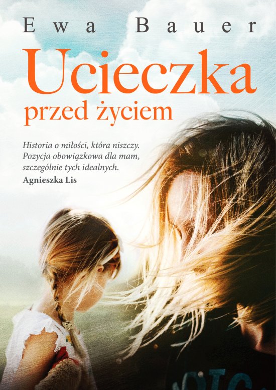 Ucieczka przed �yciem