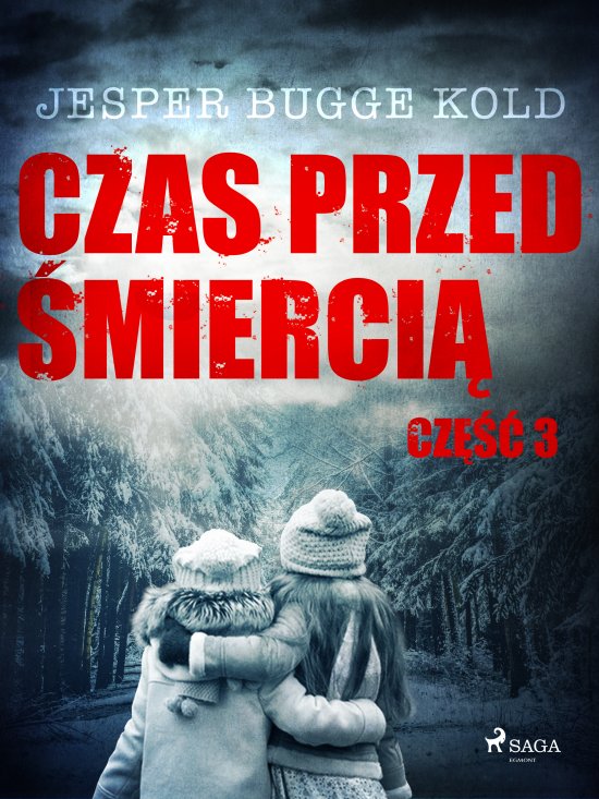 Czas przed �mierci�: cz�� 3
