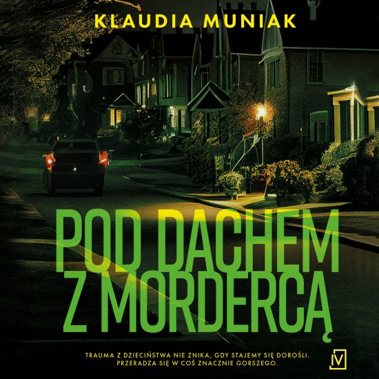 Pod dachem z morderc�