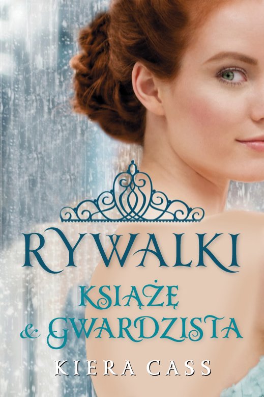 Rywalki. Ksi��� i Gwardzista