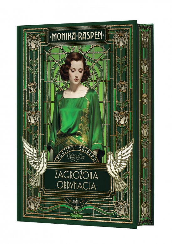 Zagro�ona ordynacja. Rodzinne gniazdo Adlerberg, tom 1