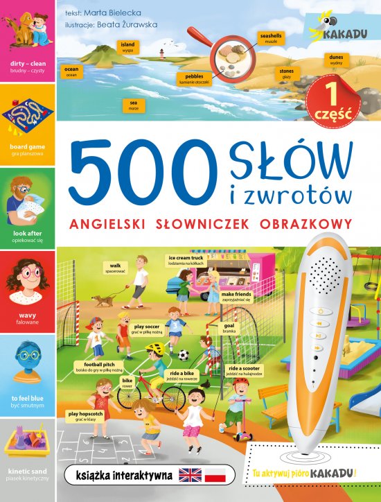 500 s��w i zwrot�w. Angielski s�owniczek obrazkowy cz. 1. Seria z pi�rem Kakadu