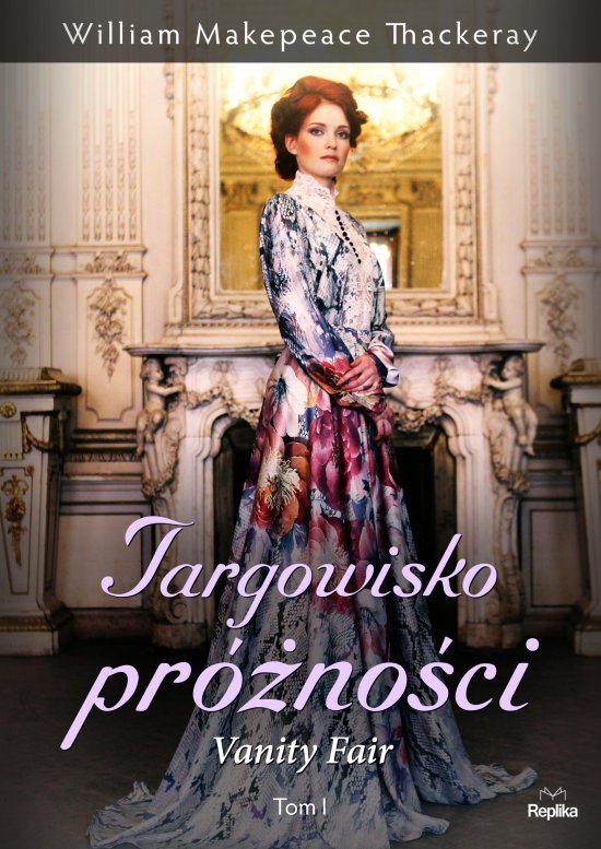 Targowisko pr�no�ci. Vanity Fair. Tom 1