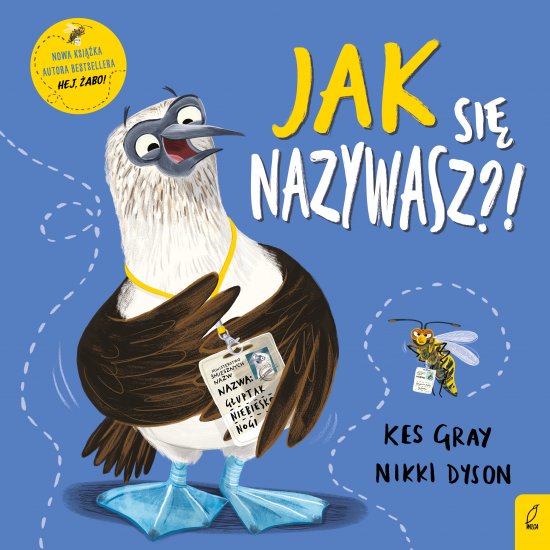 Jak si� nazywasz?!