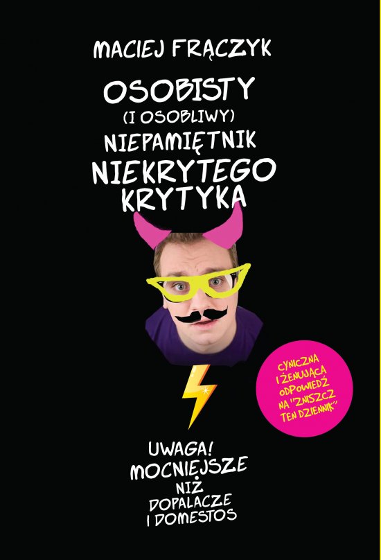 Osobisty (i osobliwy) niepami�tnik Niekrytego Krytyka