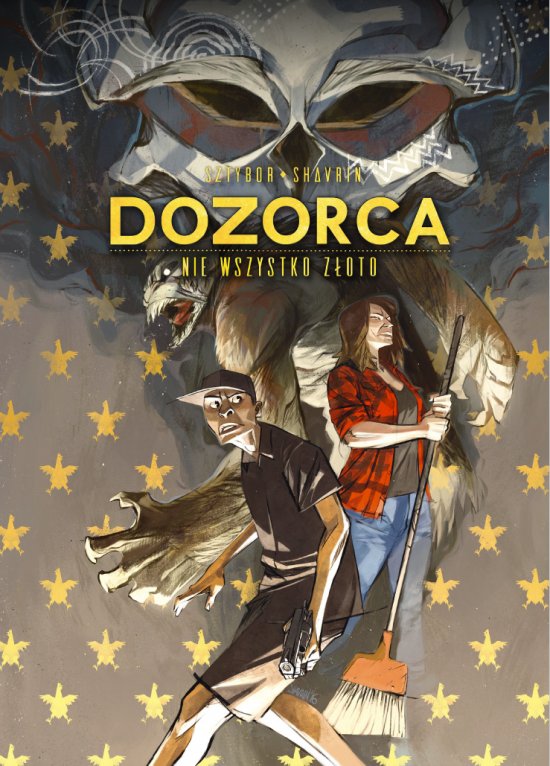 Dozorca. Nie wszystko z�oto