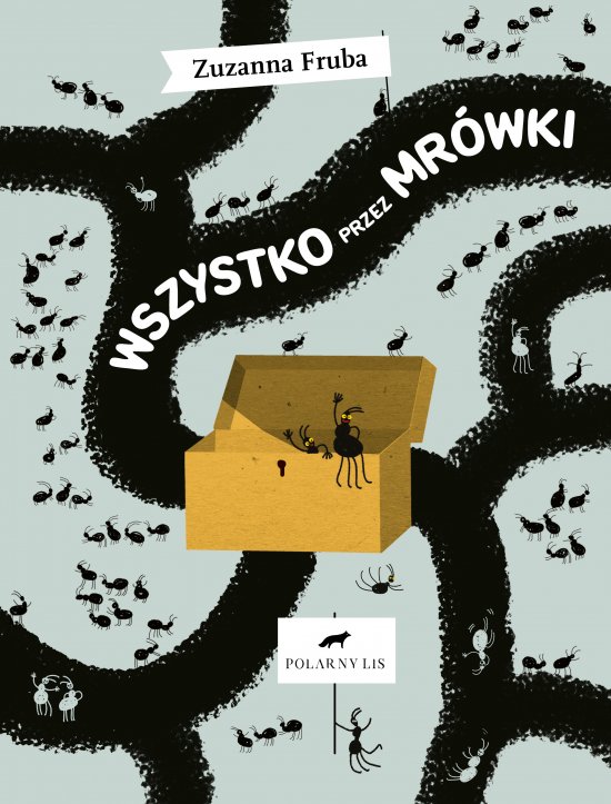 Wszystko przez mr�wki