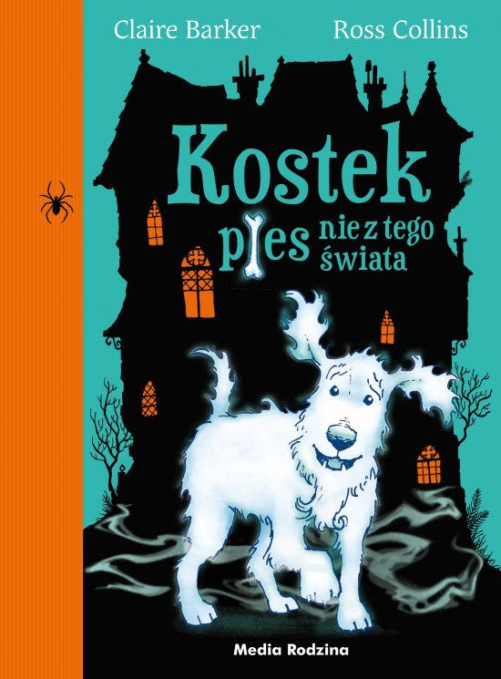 Kostek. Pies nie z tego �wiata