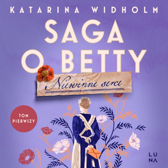 Niewinne serce. Saga o Betty Tom 1