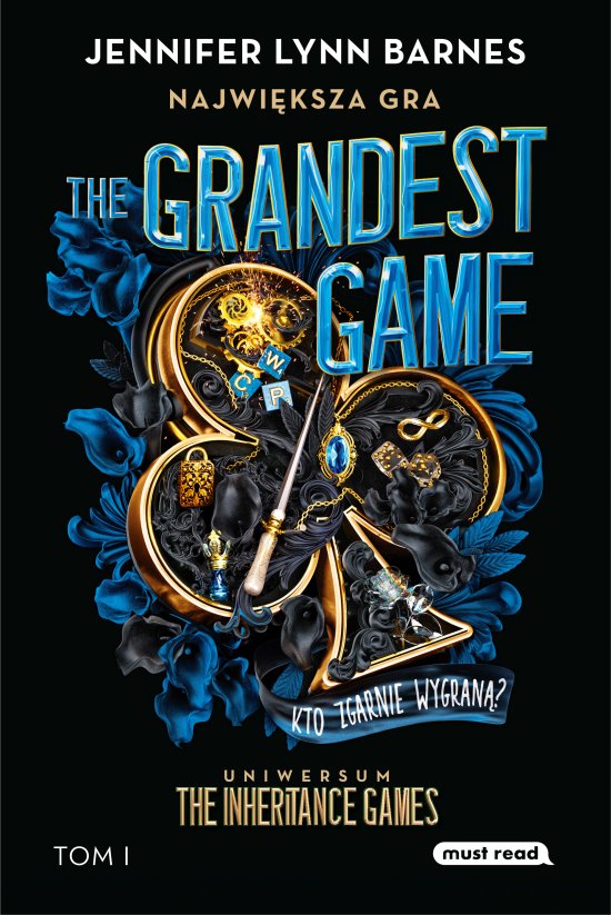 The Grandest Game. Tom 1. Najwi�ksza gra