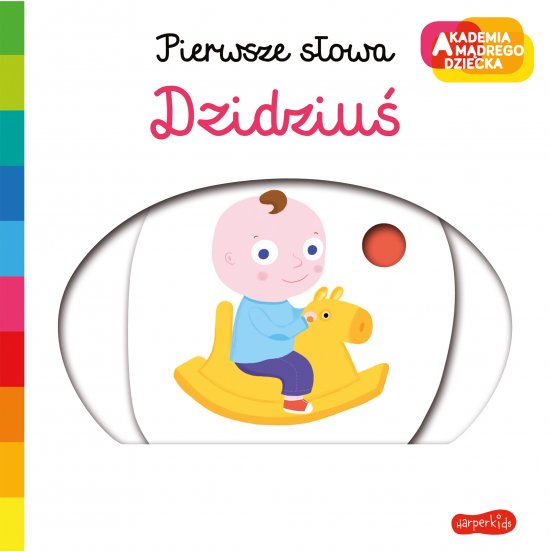 Dzidziu�. Akademia m�drego dziecka. Pierwsze s�owa