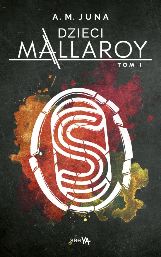 Dzieci Mallaroy. Tom I