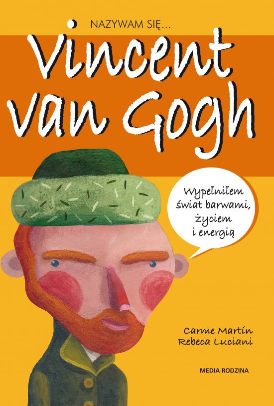 Nazywam si� Vincent van Gogh