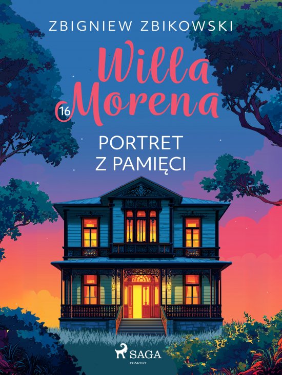 Willa Morena 16: Portret z pami�ci