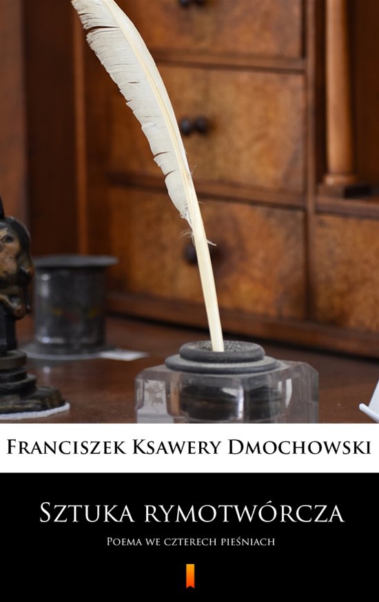 Sztuka rymotw�rcza. Poema we czterech pie�niach