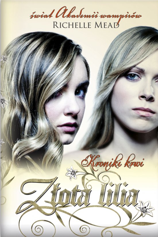 Kroniki krwi 2. Z�ota lilia