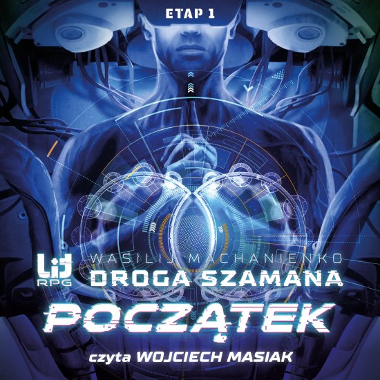 Droga Szamana. Etap 1: Pocz�tek