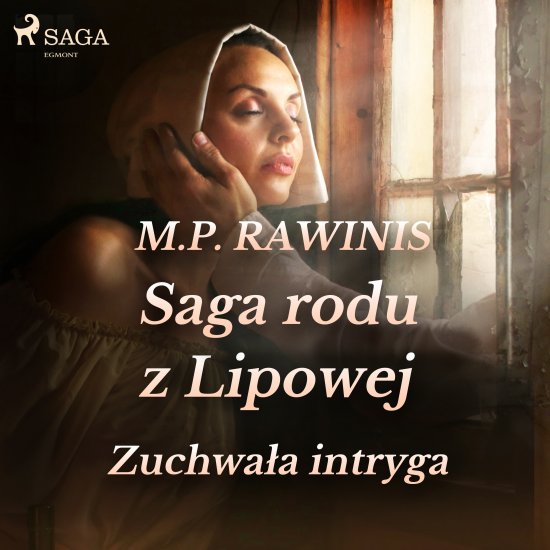 Saga rodu z Lipowej 20: Zuchwa�a intryga