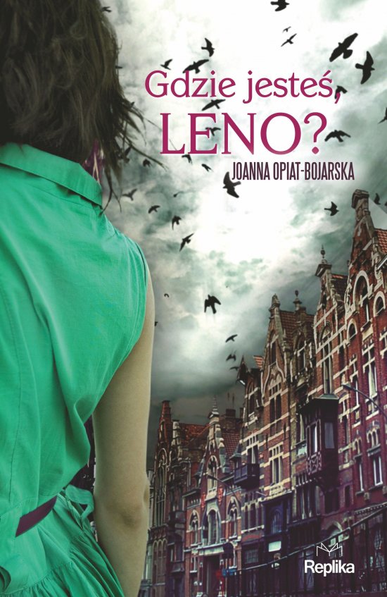 Gdzie jeste�, Leno?
