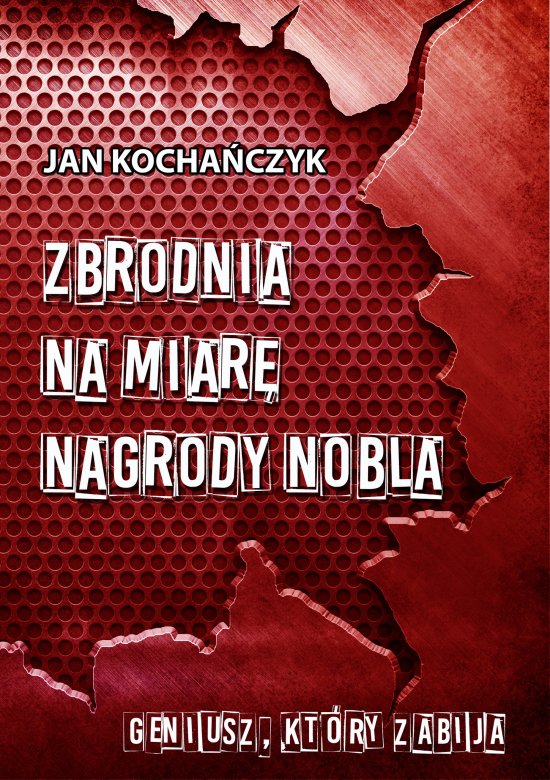 Zbrodnia na miar� nagrody Nobla