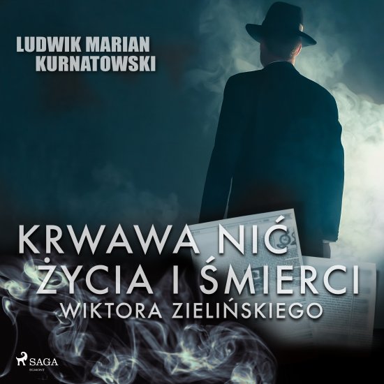 Krwawa ni� �ycia i zbrodni Wiktora Zieli�skiego