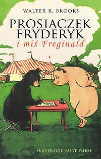 Prosiaczek Fryderyk i mi� Freginald
