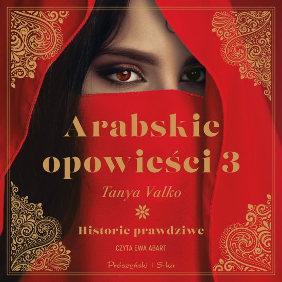 Arabskie opowie�ci 3. Historie prawdziwe