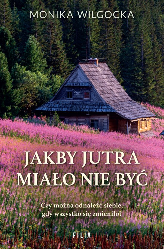 Jakby jutra mia�o nie by�