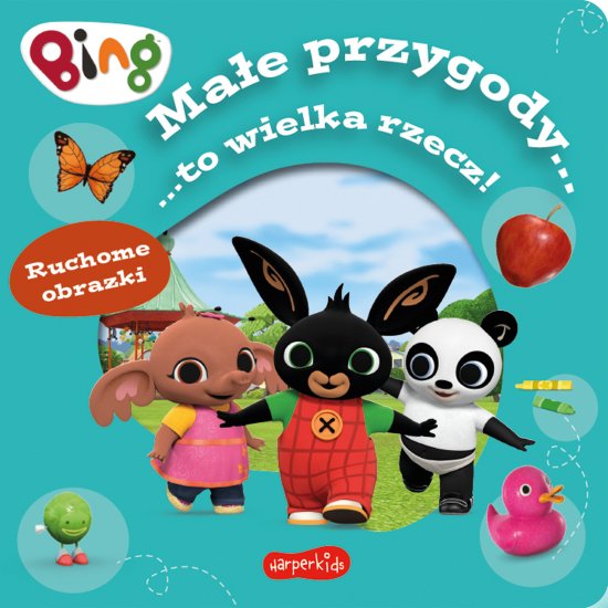 Bing. Ma�e przygody... to wielka rzecz! Ruchome obrazki