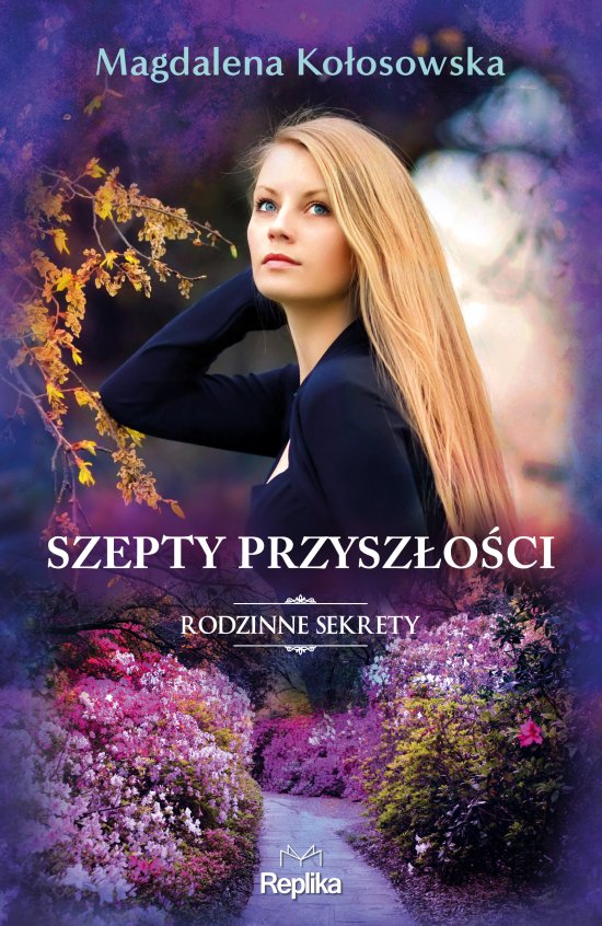 Szepty przysz�o�ci. Rodzinne sekrety 3