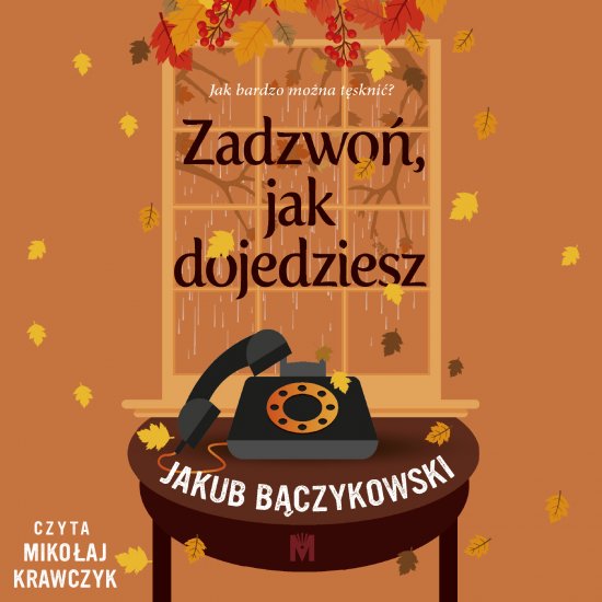 Zadzwo�, jak dojedziesz