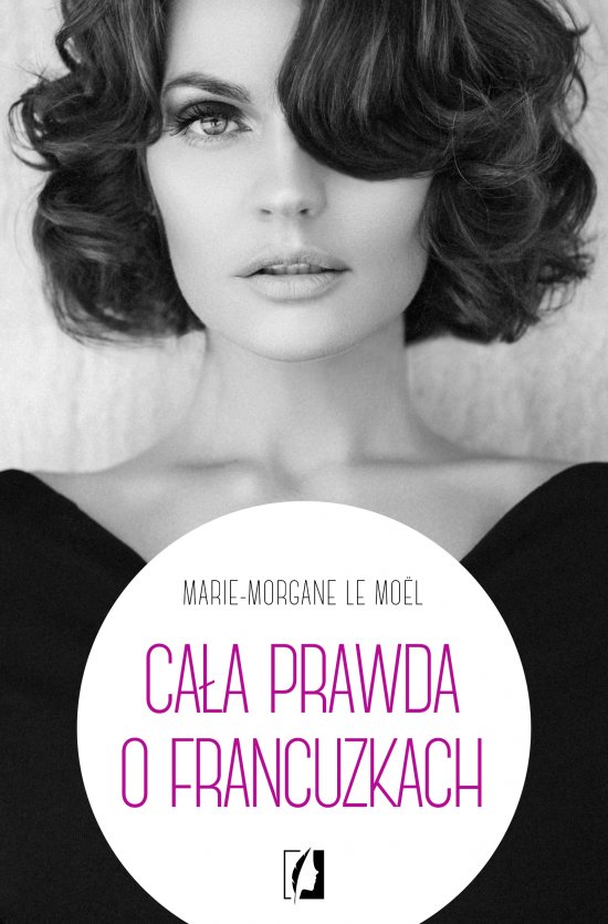 Ca�a prawda o Francuzkach