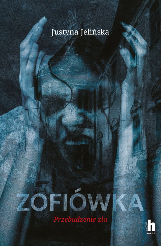 Zofi�wka. Przebudzenie z�a